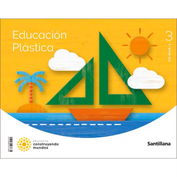 EDUCACION PLASTICA 3º EDUCACION PRIMARIA CONSTRUYENDO MUNDOS CAST ED 2022 (3º y 4º PRIMARIA) Santillana Educación, S.L.- 9788468072104